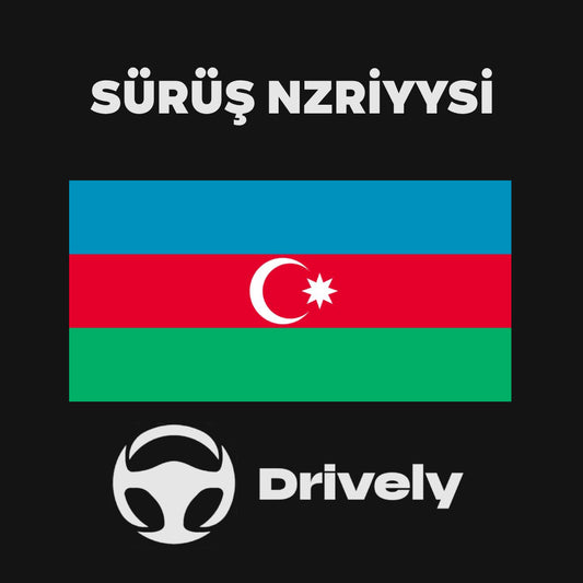 AZERI THEORY EXAM FULL COURSE (B-B1) - DRIVELY.GE